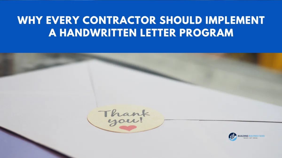 Why Every Contractor Should Implement a Handwritten Letter Program