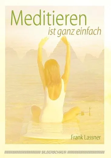 Cover: Meditieren ist ganz einfach