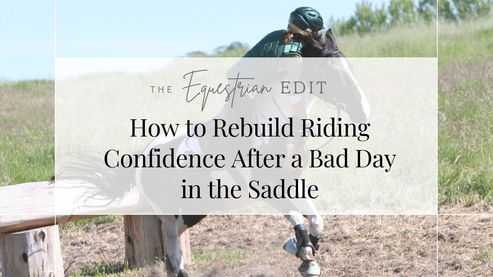 How to Rebuild Riding Confidence After a Bad Day in the Saddle