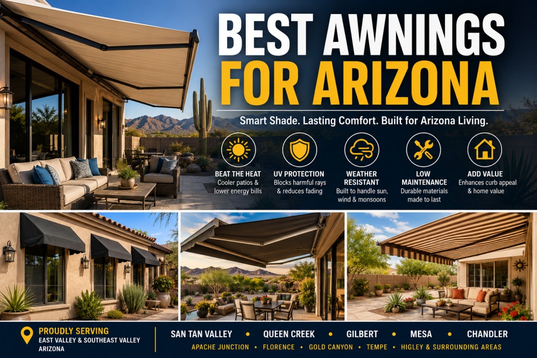 Best Awnings for Arizona | Shade Solutions Guide