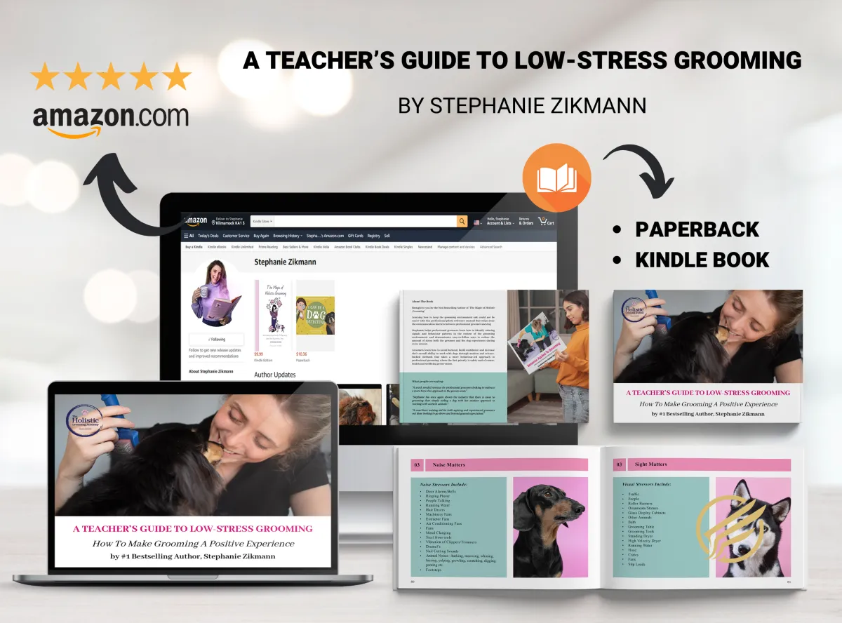 A Teacher's Guide to Low Stress Grooming by Stephanie Zikmann