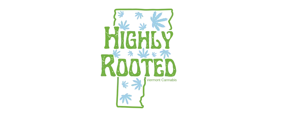 Highly Rooted Vermont Cannabis brand logo featuring light green lettering inside the shape of Vermont with cannabis leaves scattered throughout.