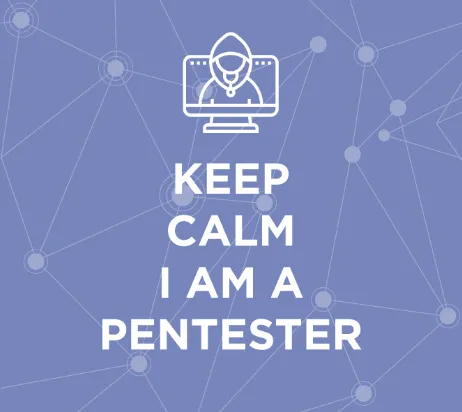 Keep Calm I am a Pen tester