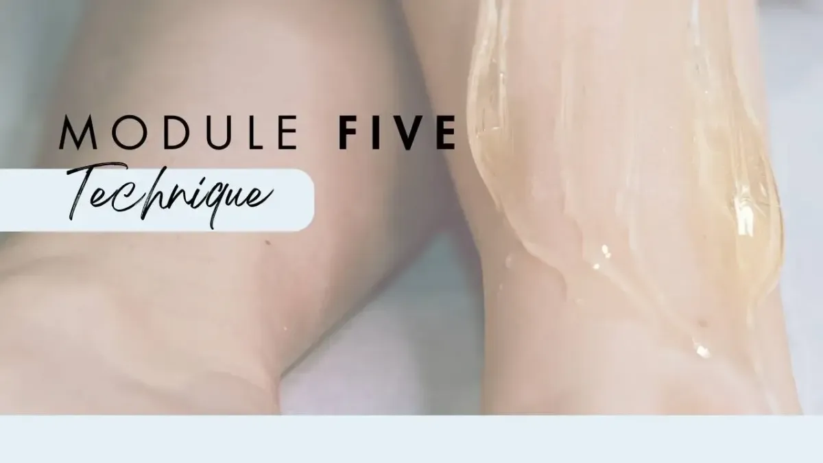Module Five title overlay on a close-up of sugaring technique, showcasing sugaring paste applied to skin, emphasizing body sugaring practices for professional training.