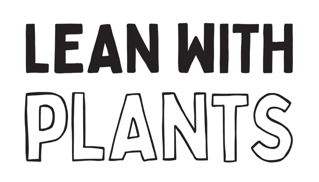 Lean with Plants 