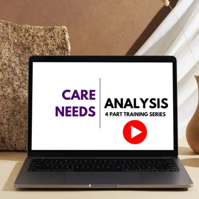 Care Needs Analysis Free Training