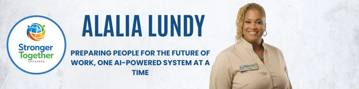 Alalia Lundy | AI Speaker, Workforce Transformation & Future of Work Expert