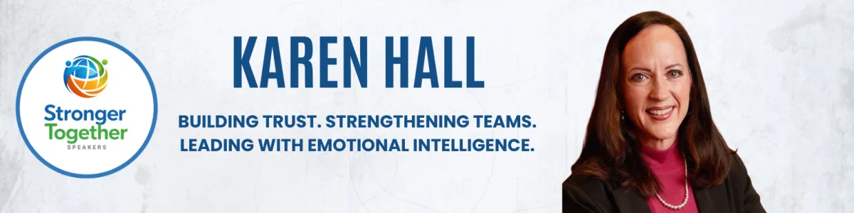 Karen Hall | Emotional Intelligence, Trust & Leadership Speaker