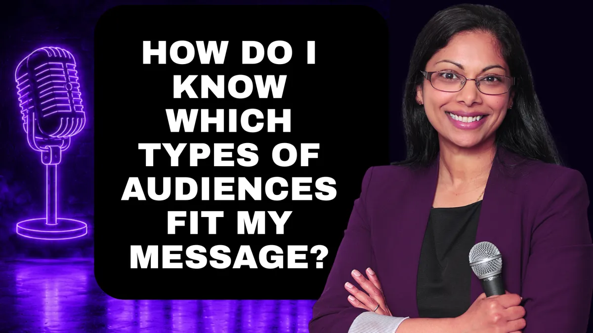 How Do I Know Which Types of Audiences Fit My Message?