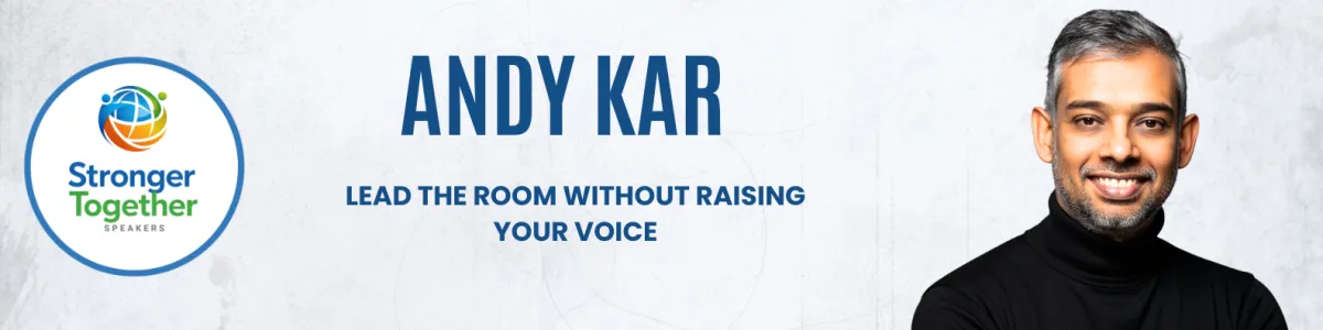 Andy Kar | Executive Presence & Communication Speaker