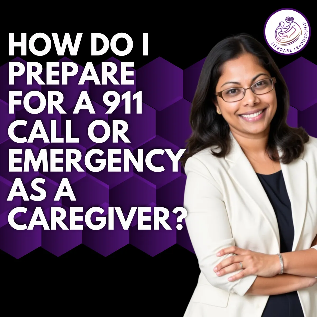 How to Prepare for a 911 Call or Emergency as a Caregiver | The Age of Caregiving