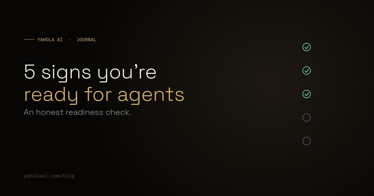 5 Signs Your Business Is Ready for AI Agents