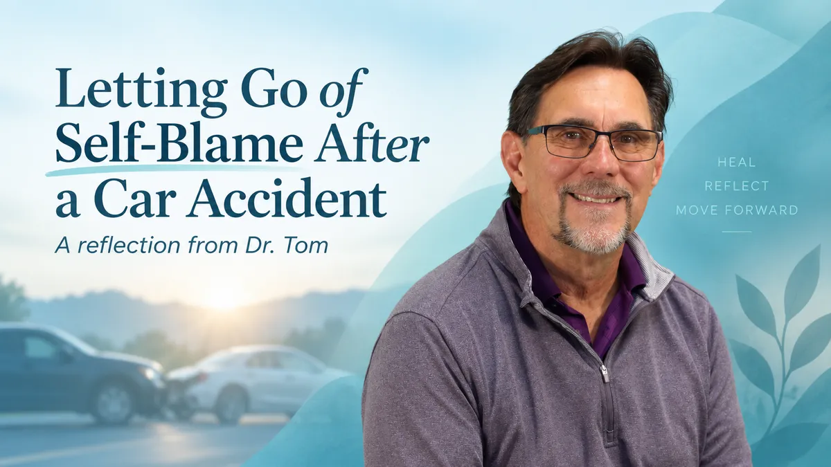 Letting Go of Self-Blame After Car Accident