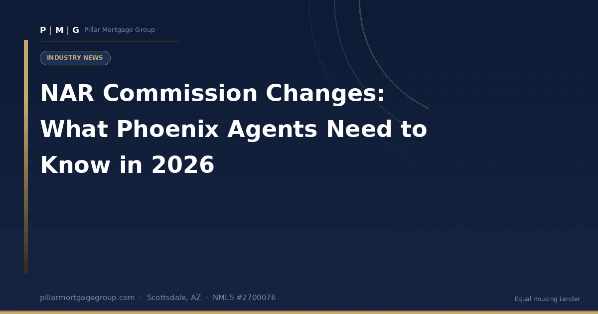 NAR Commission Changes: What Phoenix Real Estate Agents Need to Know in 2026
