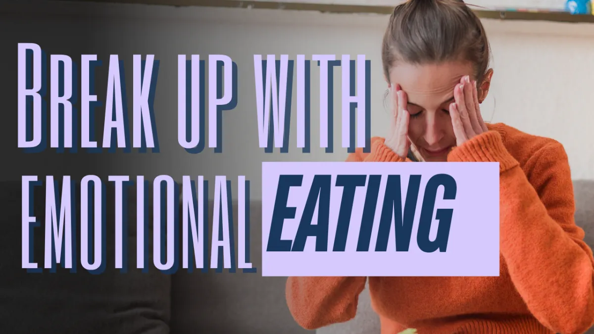 How to Stop Emotional Eating Without White-Knuckling It