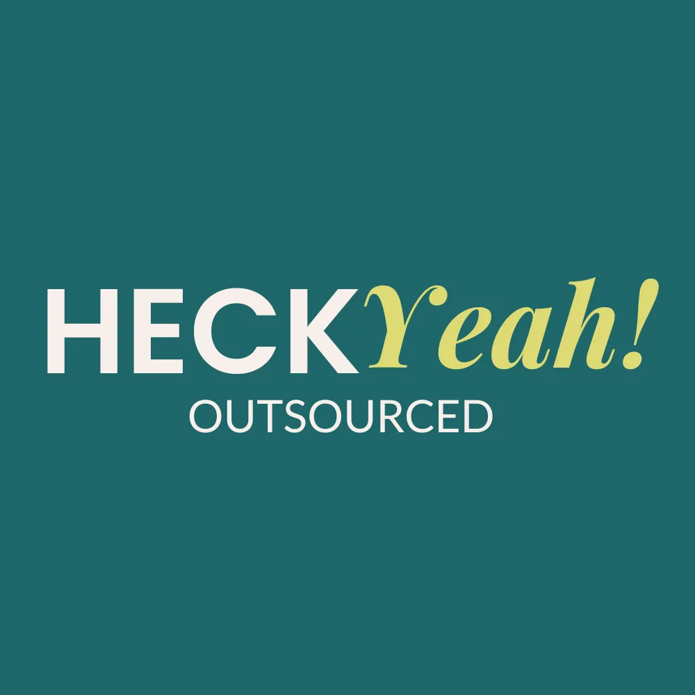 Heck Yeah! Outsourced hire a virtual assistant nz