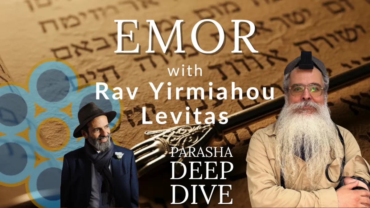 The Blasphemer’s Secret, The Echo of Eden & The Hidden Name of God: A Kabbalistic Deep Dive into Emor with Rav Yirmiahou Levitas