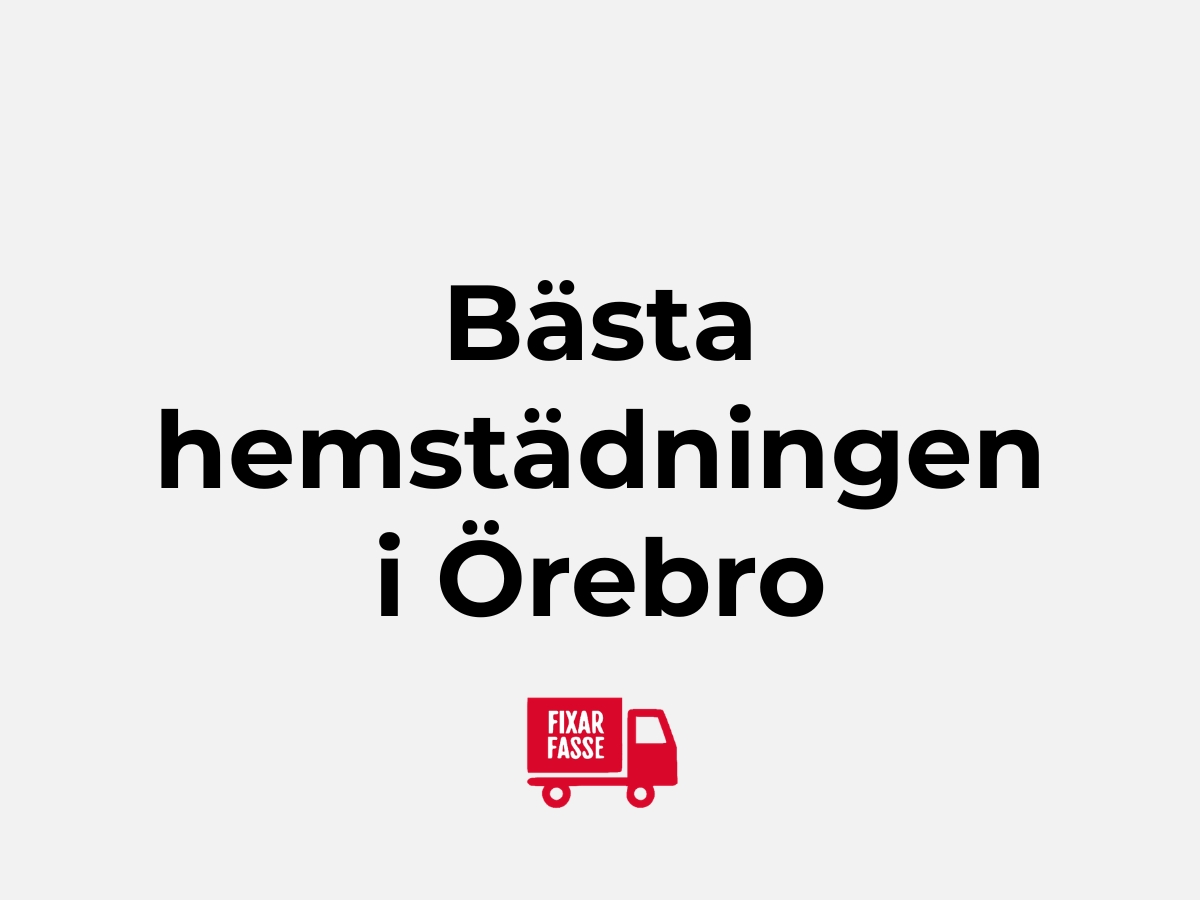 Bästa hemstädningen i Örebro