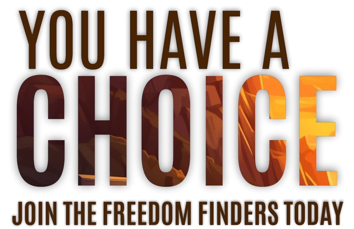 YOU HAVE A CHOICE