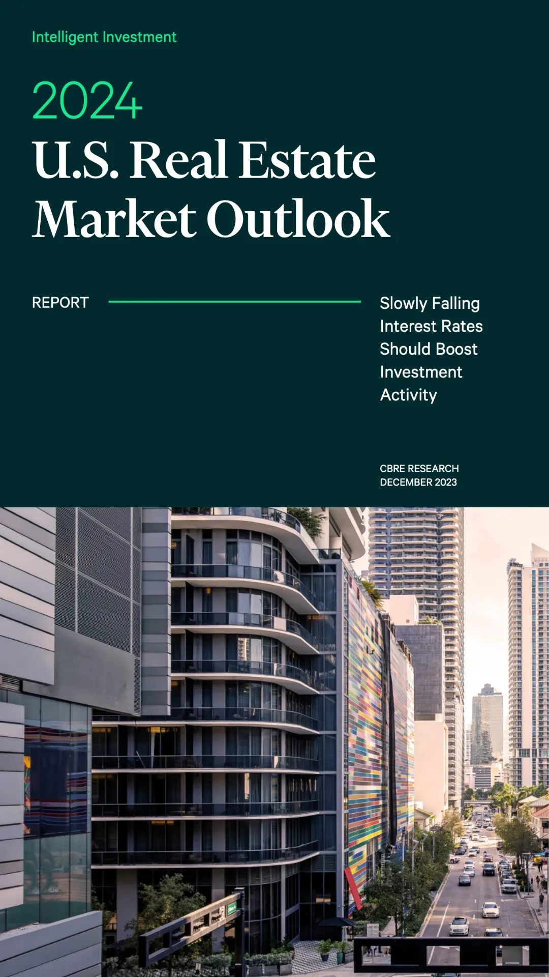 CBRE Intelligent Investment 2024 U.S. Real Estate Market Outlook