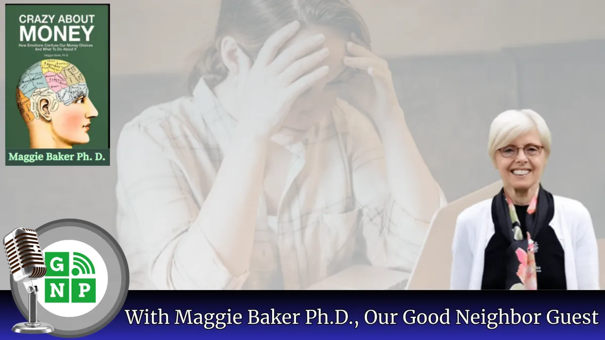 Maggie Baker Ph.D. Explains The Need For and Benefits Of Financial Therapy