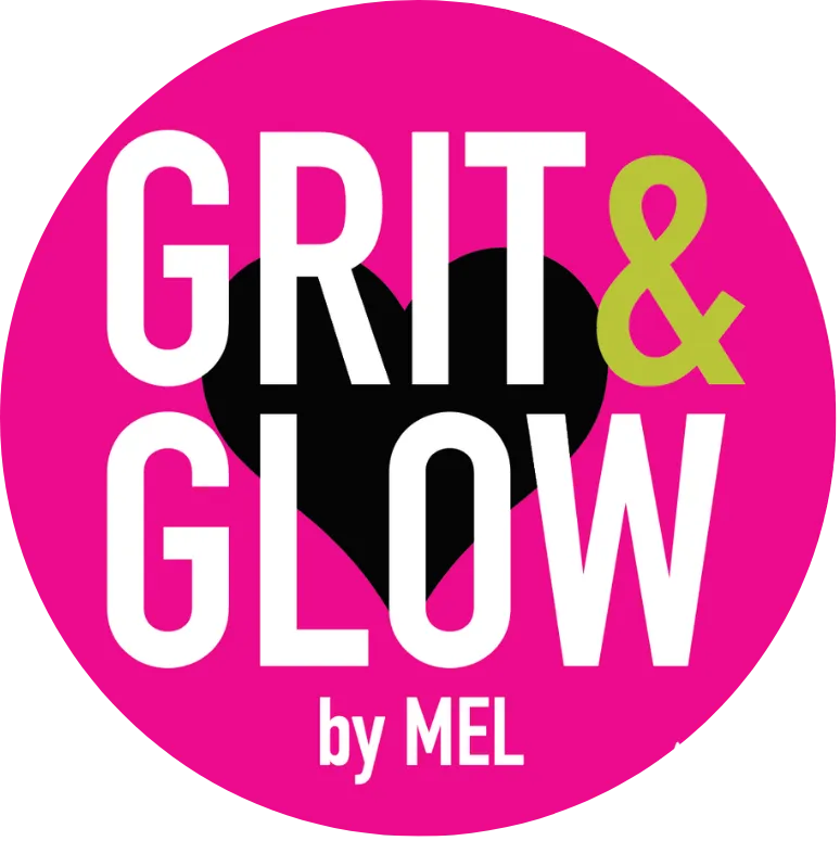 grit & glow by mel melinda