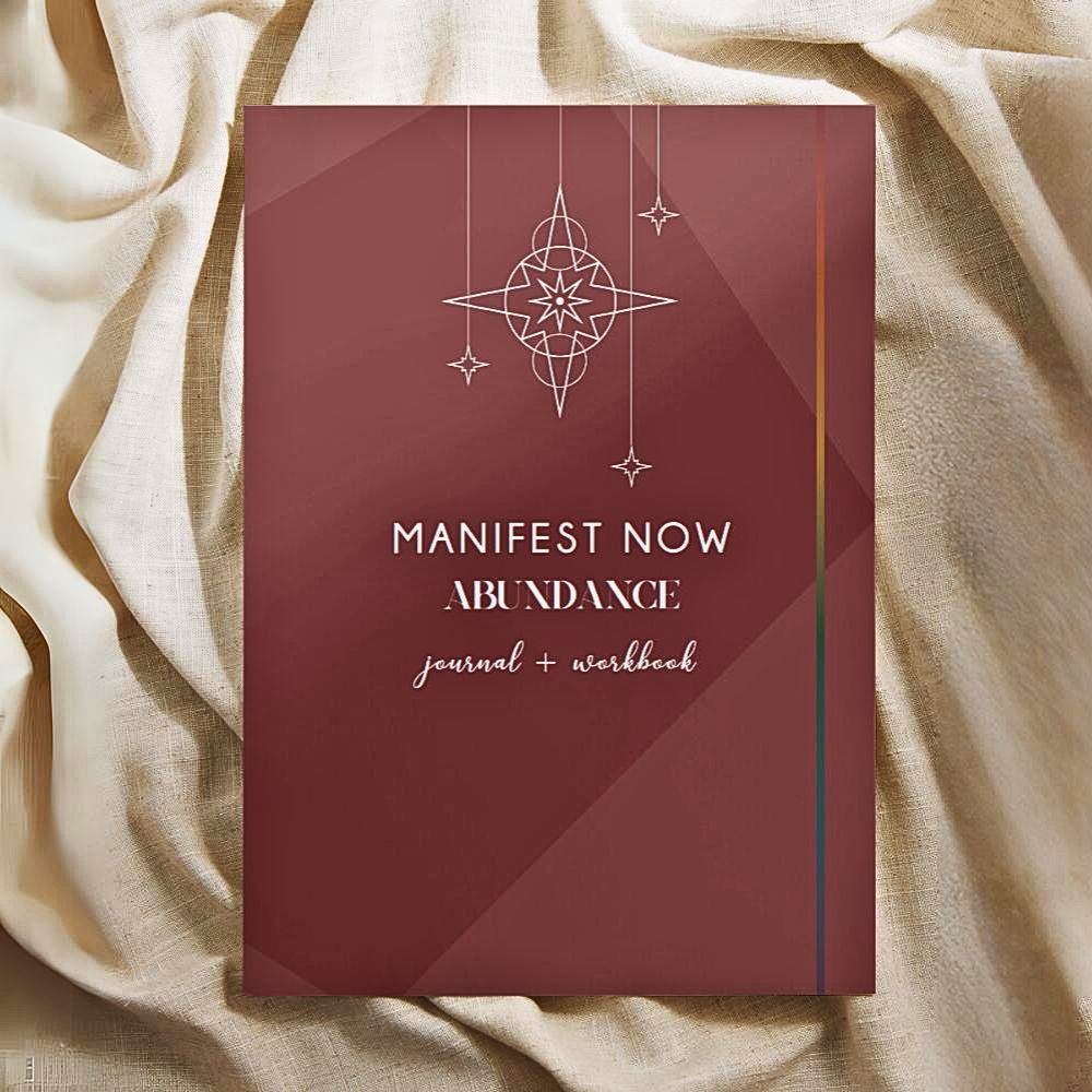Manifest Now Abundance Journal & Workbook with Amy Patee