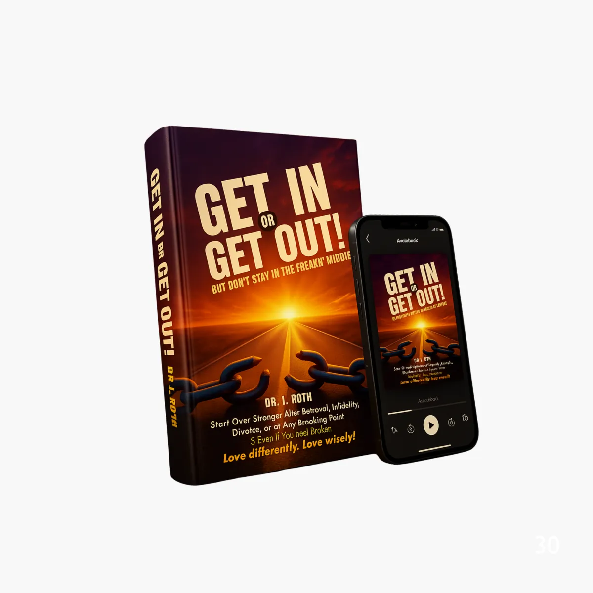 BooK Cover - Get In or Get Out, Bt Don’t Stay in the Freakn Middle