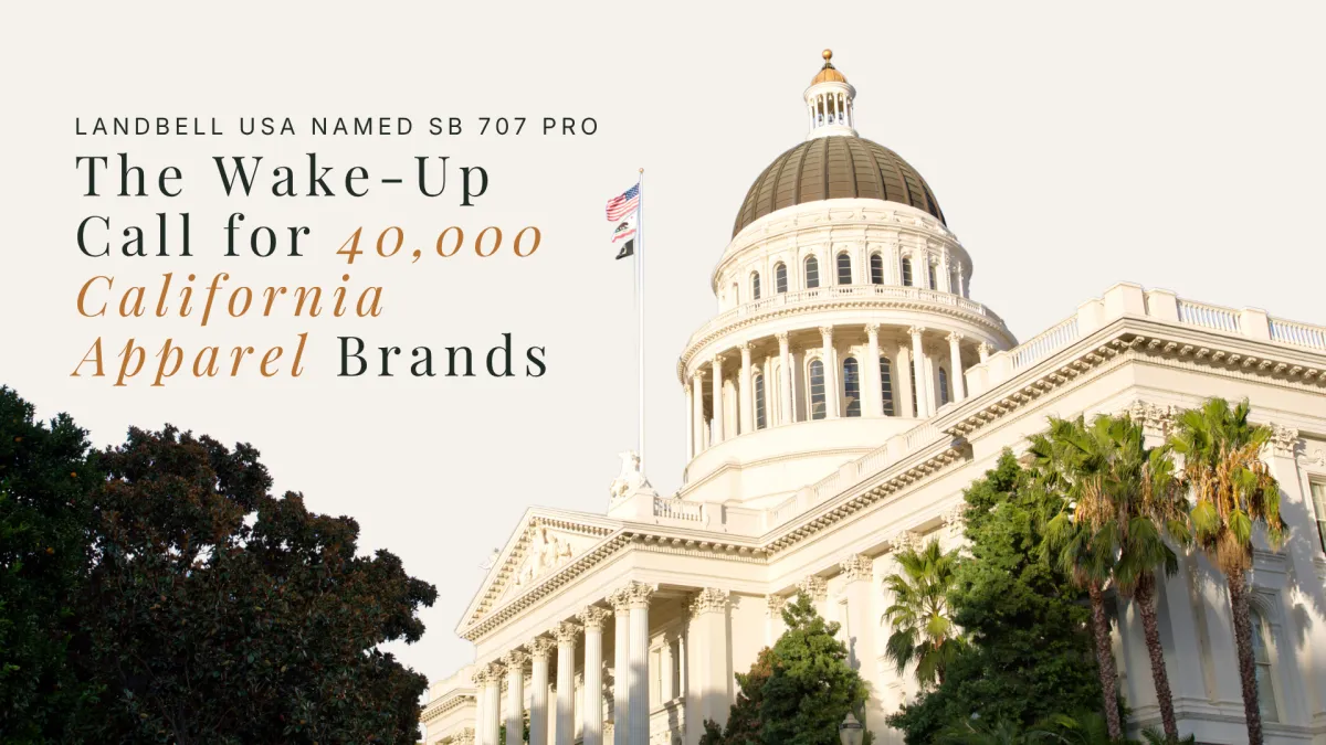 Landbell USA Named SB 707 PRO: The Wake-Up Call for 40,000 California Apparel Brands | Amalé