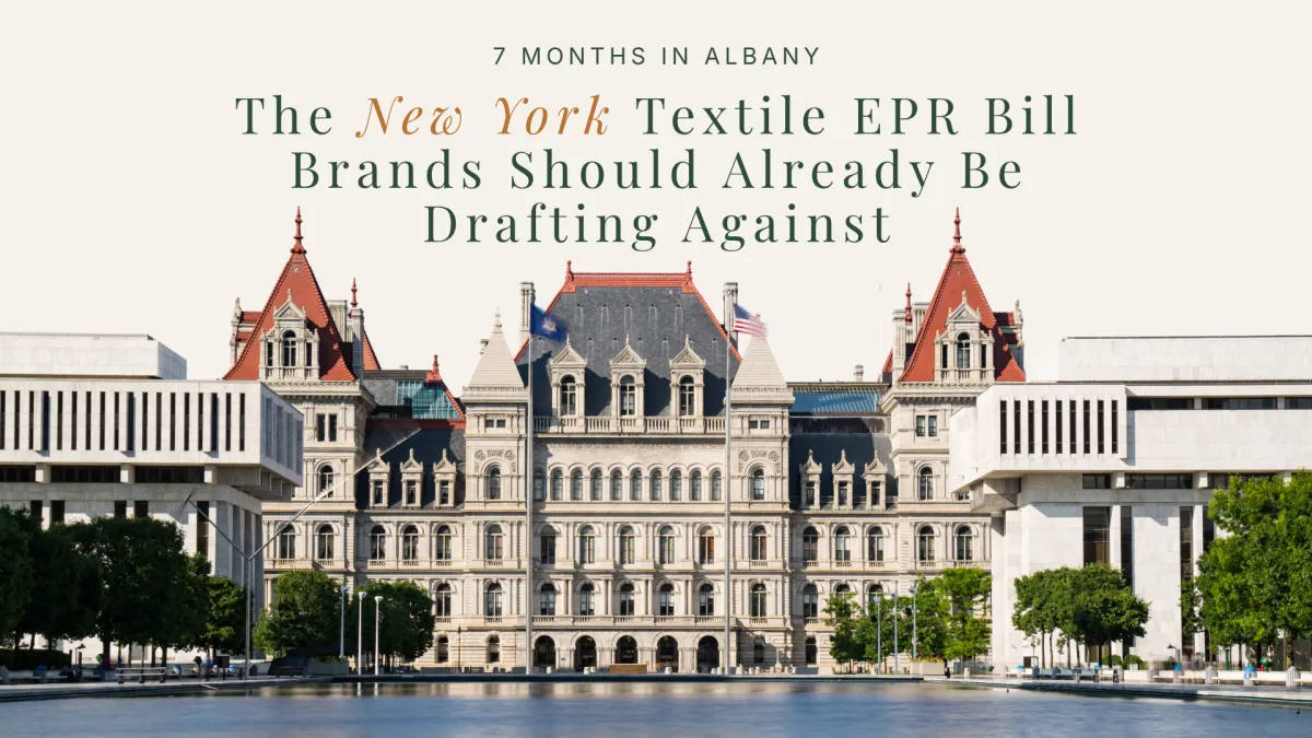 New York State Capitol in Albany, where lawmakers are considering a textile EPR bill that could expand producer responsibility requirements for apparel and textile brands.