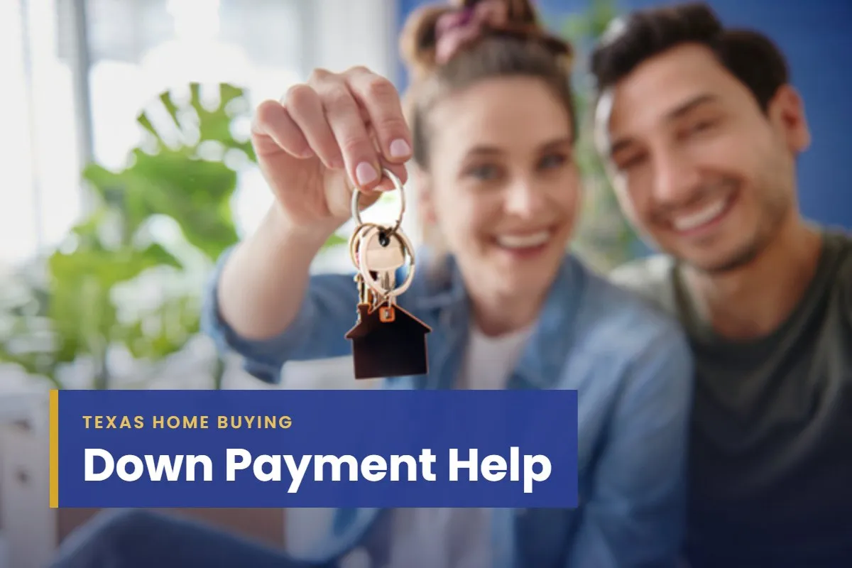 Texas Down Payment Assistance: How It Works and When It Fits