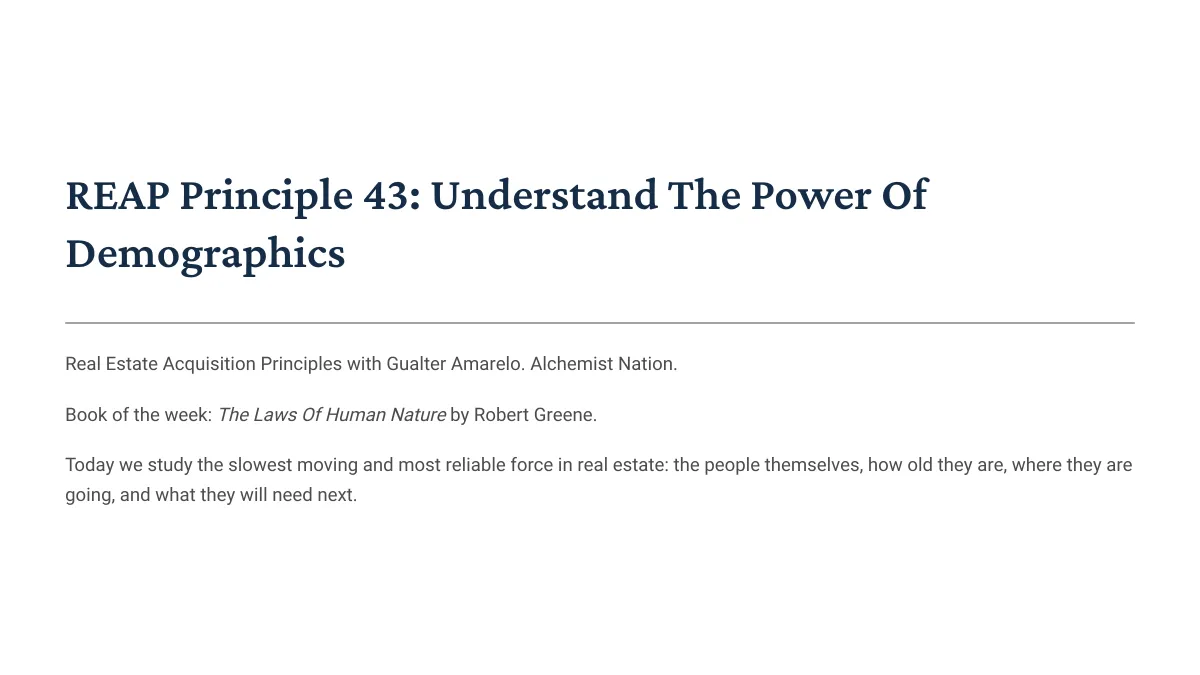 REAP Principle 43: Understand the Power of Demographics