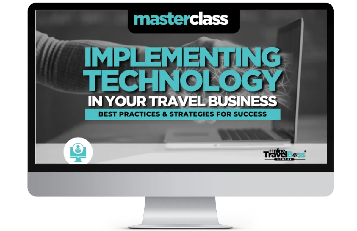 Implementing Technology In Your Travel Business