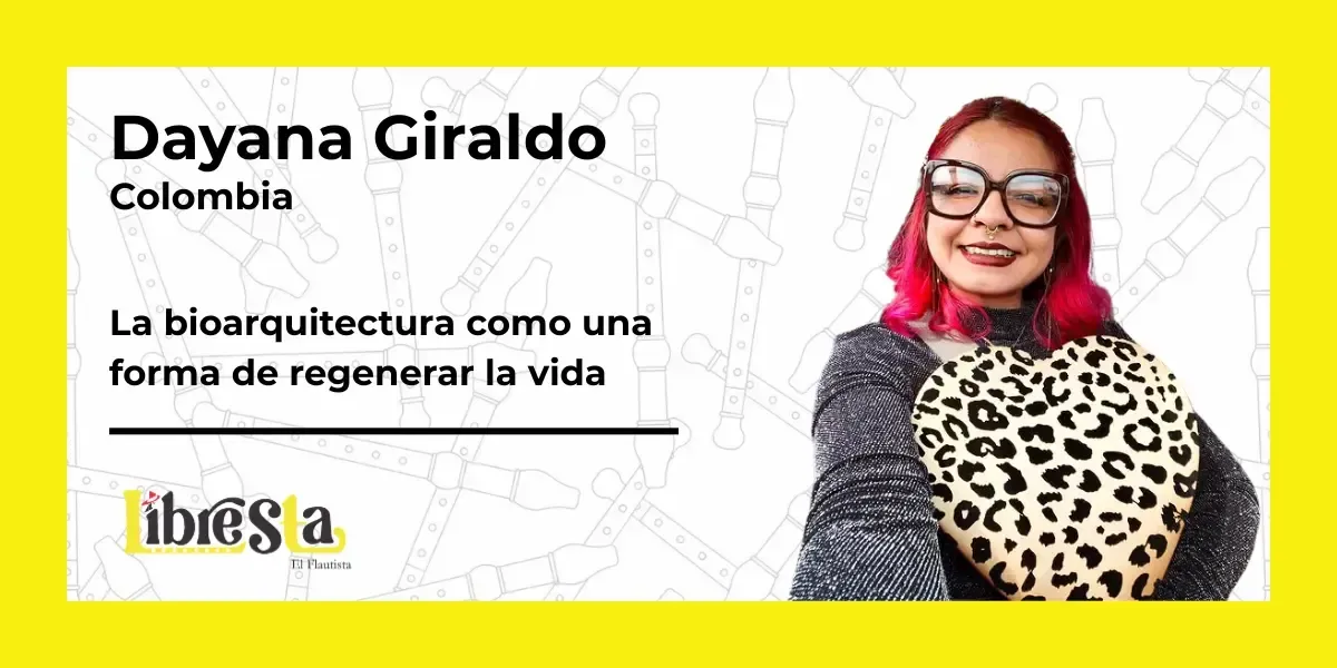 ayana Giraldo, arquitecta, diseñadora y artista colombiana, durante su entrevista para Libresta sobre bioarquitectura, permacultura y arquitectura regenerativa.