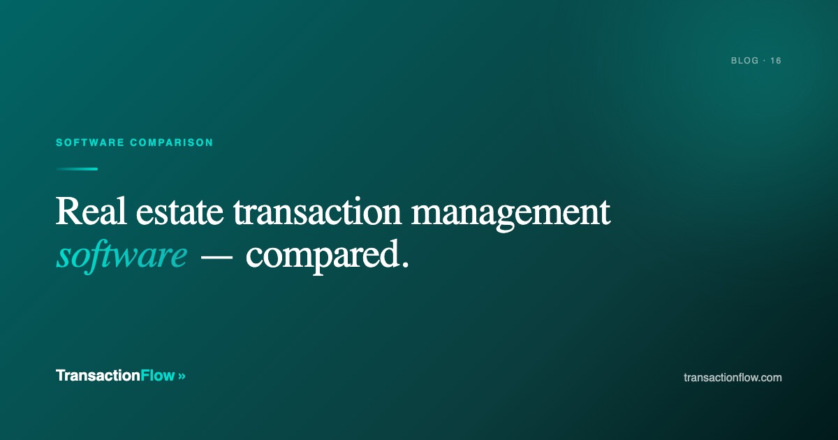 real-estate-transaction-management-software-comparison