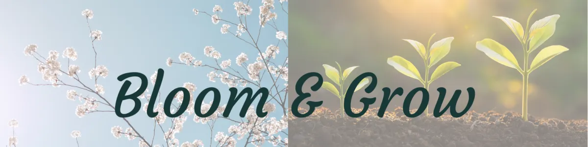 Bloom & Grow banner