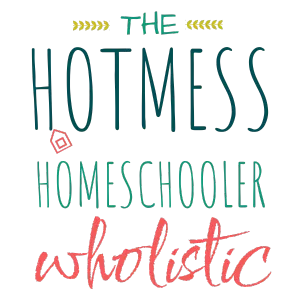 Hotmess Homeschooler Logo - Wholistic Wellness and Low-Tox Living."