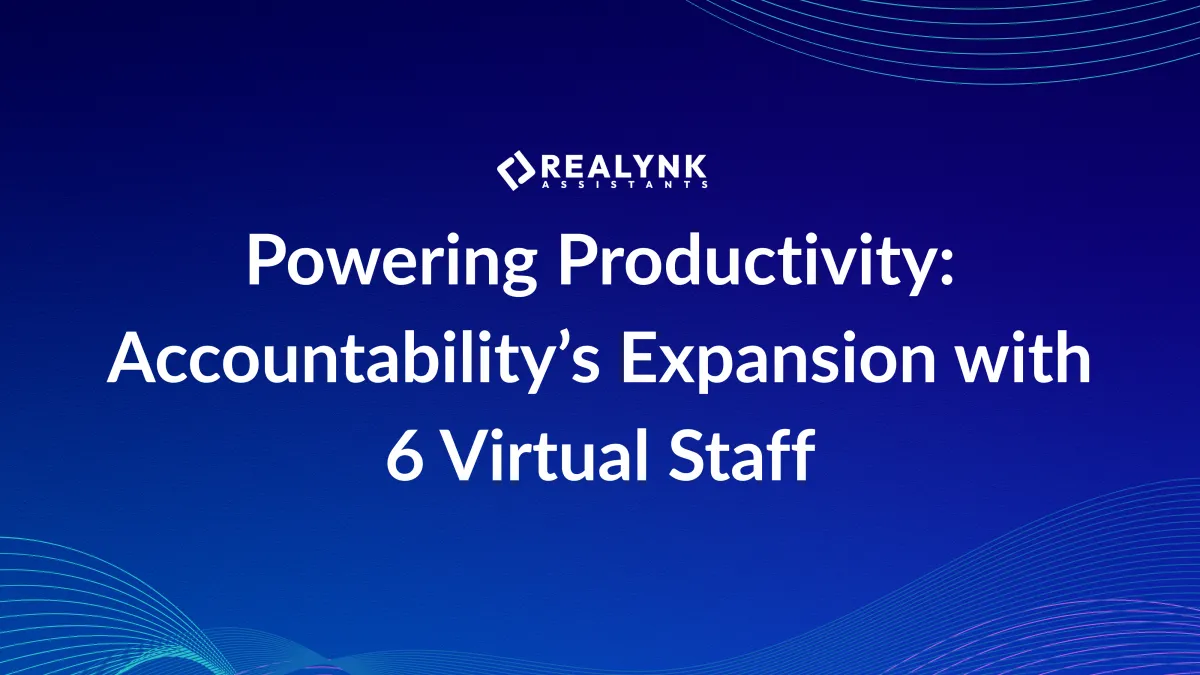 How Accountability Leveraged Skilled VAs