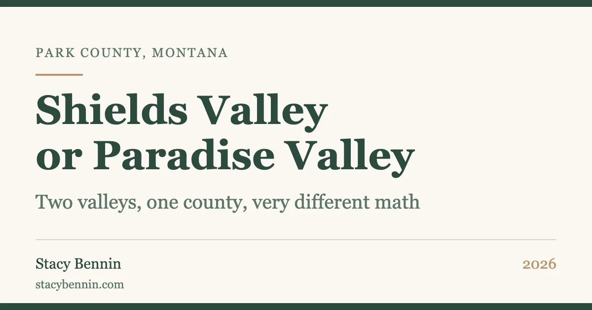 What Makes the Shields Valley Different from Paradise Valley?