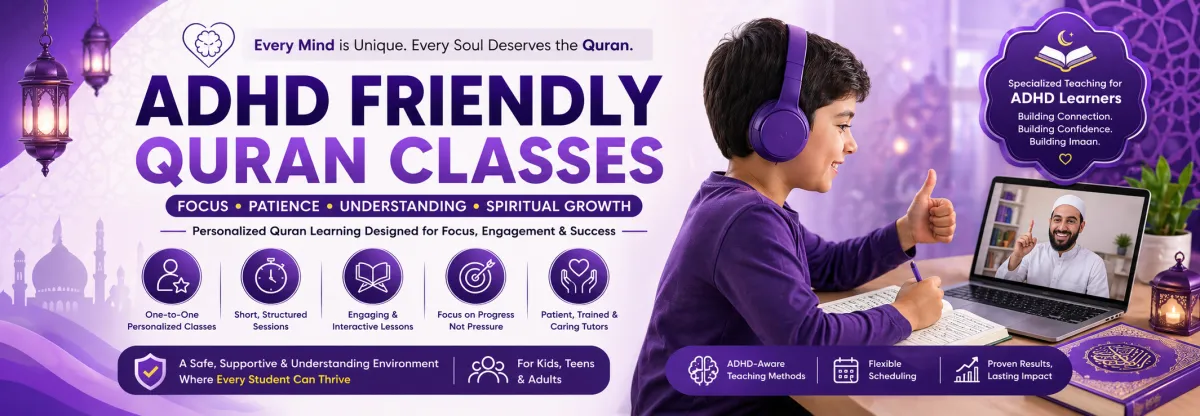 ADHD Friendly Quran Classes