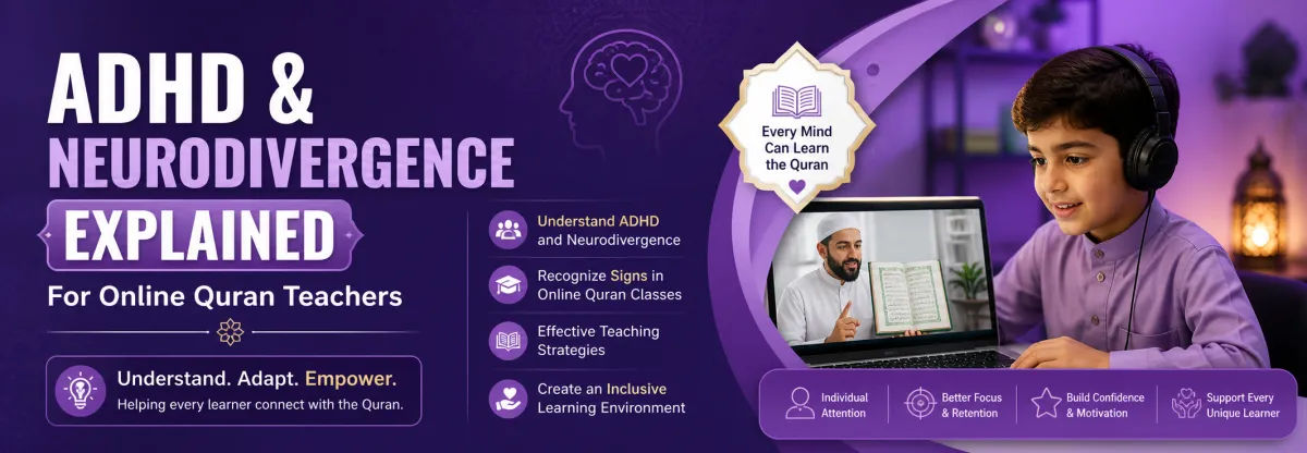 for Online Quran Teachers Neurodivergence & ADHD Eplained