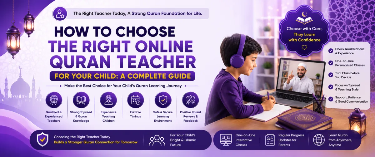 Noor Ul Quran Institute – How to Choose the Right Online Quran Teacher for Your Child