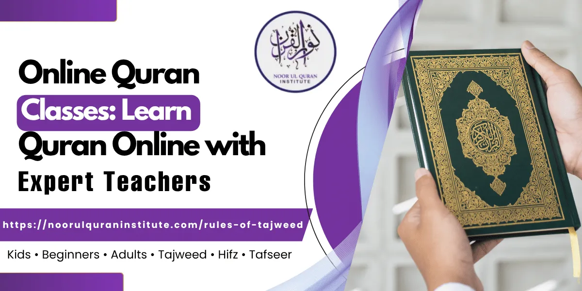 Online Quran Classes: Learn Quran Online with Expert Teachers Noorul quan institute 