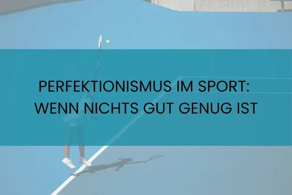 Perfektionismus im Sport Titelbild