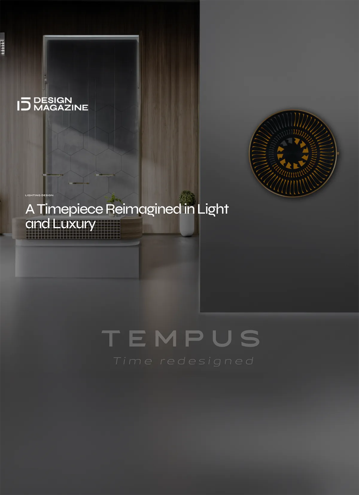 D5 Magazine: A Timepiece Reimagined in Light and Luxury