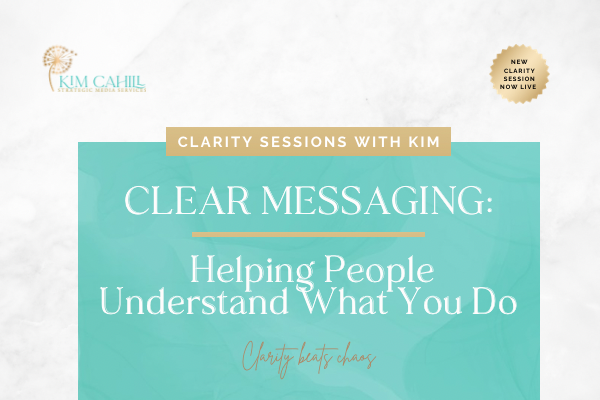 Clear Messaging: Helping People Understand What You Do