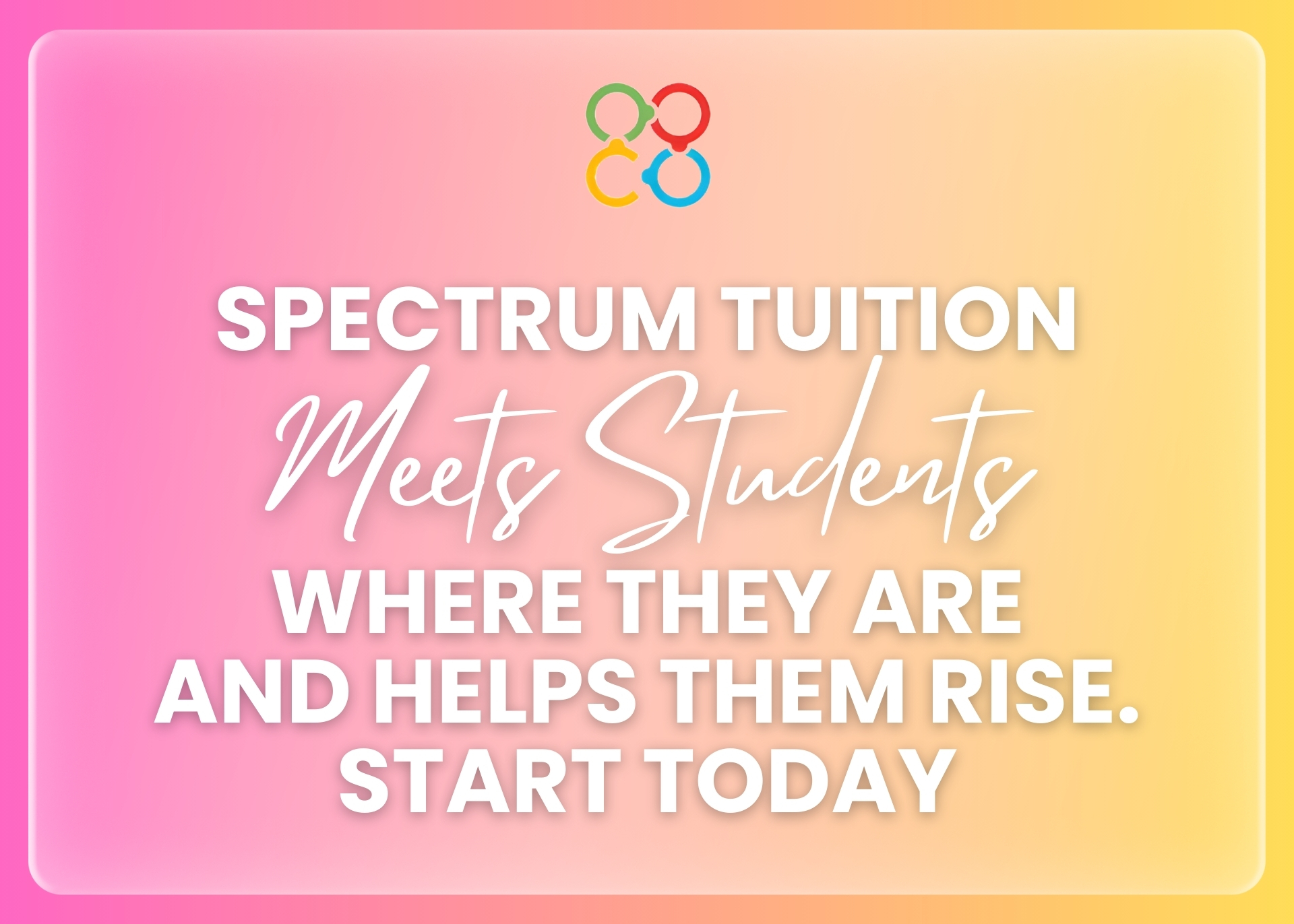 Spectrum Tuition Meets Students Where They Are – And Helps Them Rise. Start Today