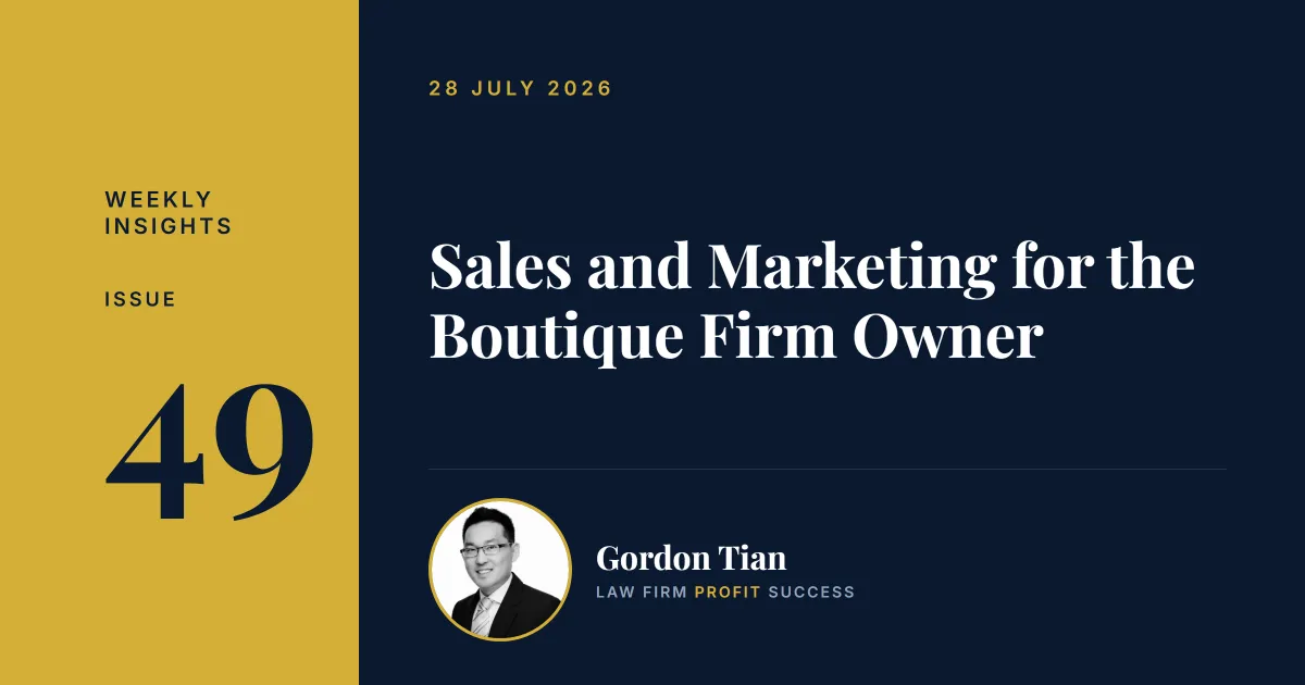 Sales and Marketing for the Boutique Firm Owner