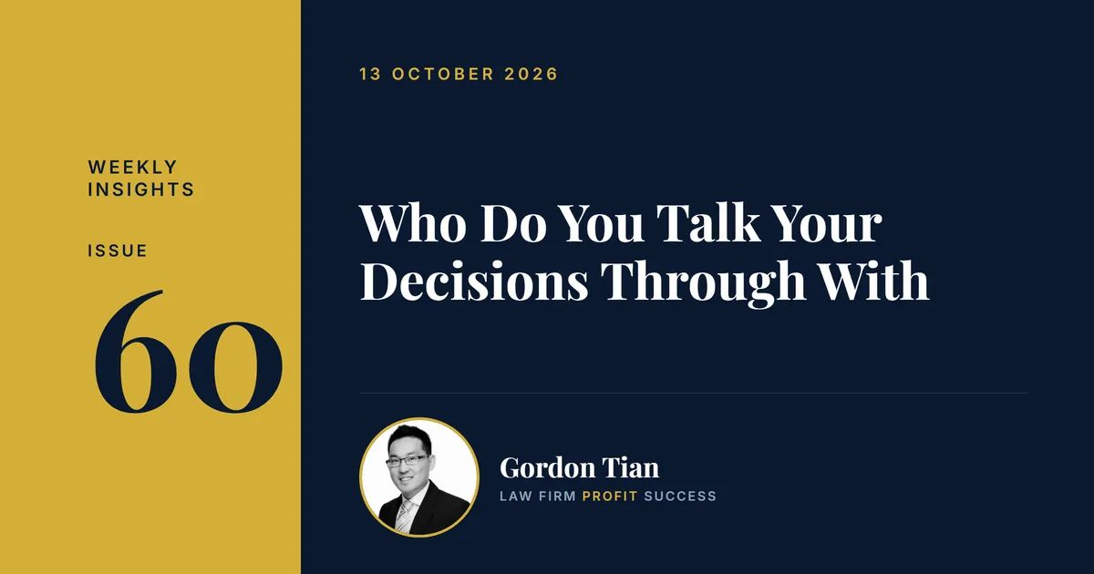 Who Do You Talk Your Decisions Through With