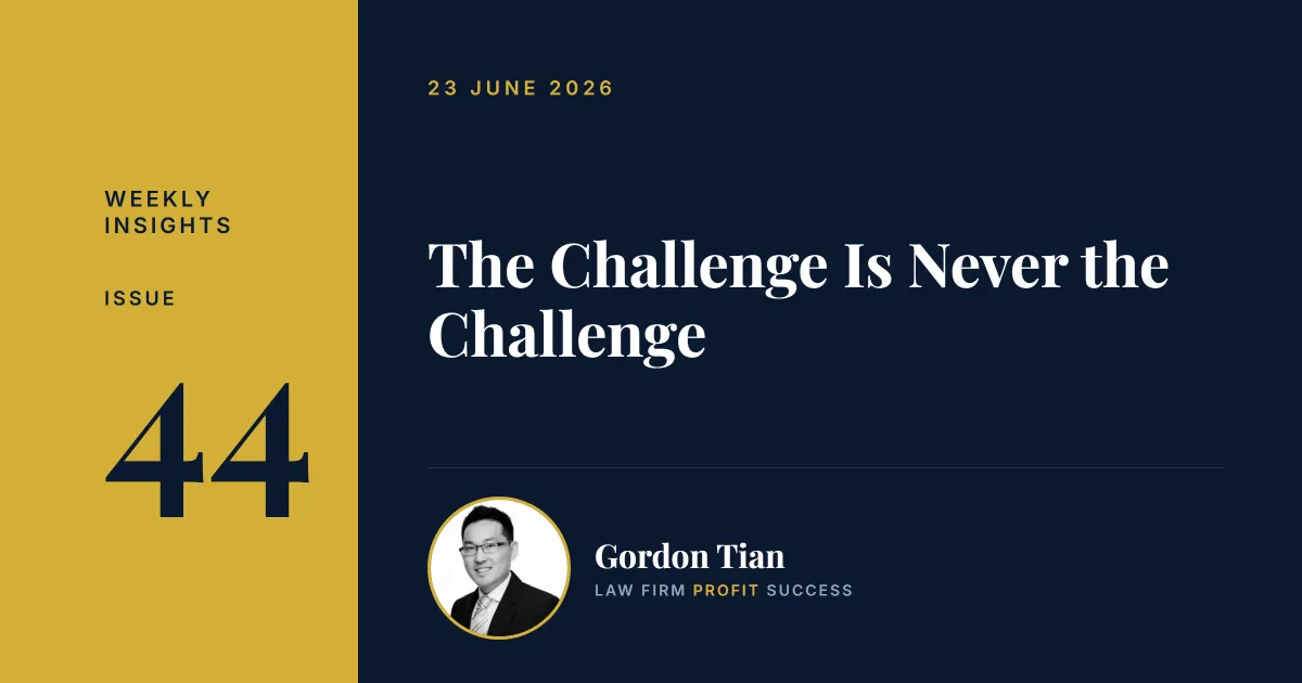 The Challenge Is Never the Challenge
